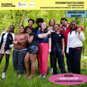 Concours d'entrée à la classe préparatoire intégrée de l'Ecole Supérieure de Théâtre de l'Union - Guadeloupe 2024